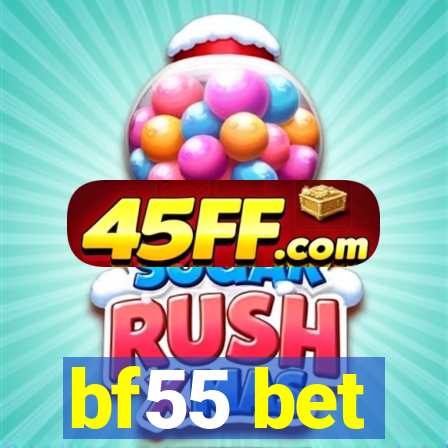 bf55 bet